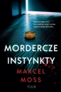 Mordercze instynkty - Marcel Moss