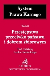 Przestępstwa przeciwko państwu i dobrom zbiorowym Tom 8