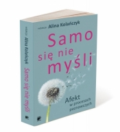 Samo się nie myśli
