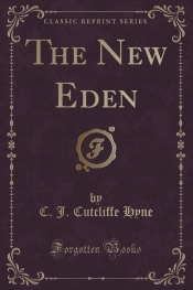The New Eden (Classic Reprint)