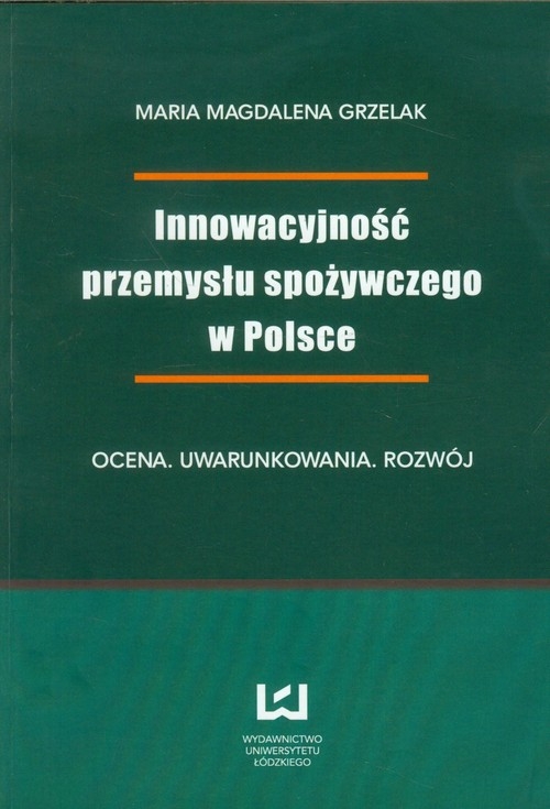 Innowacyjność przemysłu spożywczego w Polsce