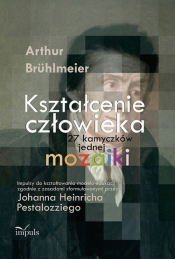 Kształcenie człowieka 27 kamyczków jednej mozaiki