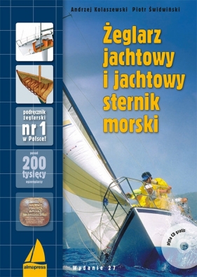 Żeglarz jachtowy i jachtowy sternik morski + CD - Kolaszewski Andrzej, Świdwiński Piotr