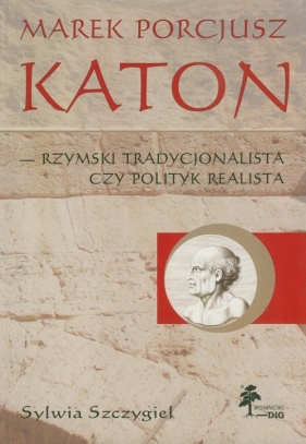 Marek Porcjusz Katon - Szczygieł Sylwia