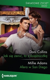 Jak się żenić, to z księżniczką - Adams Millie, Collins Dani