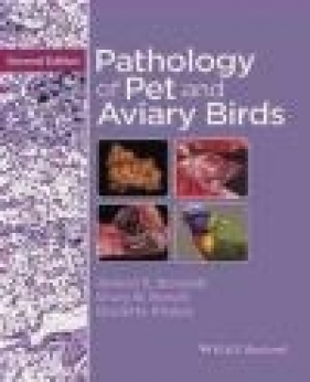 Pathology of Pet and Aviary Birds David Phalen, Drury Reavill, Robert Schmidt