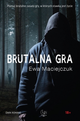 Brutalna gra - Ewa Maciejczuk .
