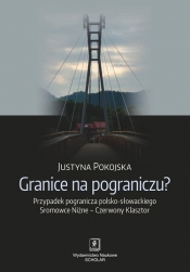 Granice na pograniczu? - Justyna Pokojska