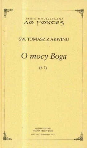 O mocy Boga Tom 1 - Tomasz z Akwinu