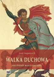 Walka duchowa mp3 WAM - Józef Augustyn