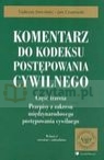 Komentarz do kodeksu postępowania cywilnego. Część trzecia. Przepisy z Ereciński Tadeusz, Ciszewski Jan