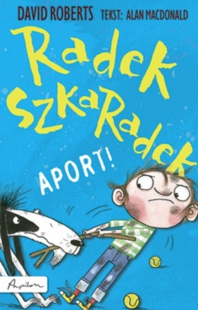 Radek Szkaradek Aport! - Macdonald Alan