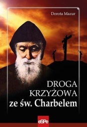 Droga krzyżowa ze św. Charbelem w.2020 - Mazur Dorota