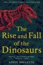 The Rise and Fall of the Dinosaurs - Steve Brusatte