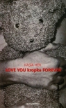 Love you kropka Forever  Her Kasia