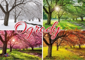 Kalendarz 2021 Ogrody