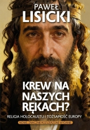 Krew na naszych rękach - Paweł Lisicki