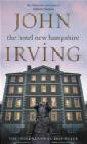 Hotel New Hampshire John Irving
