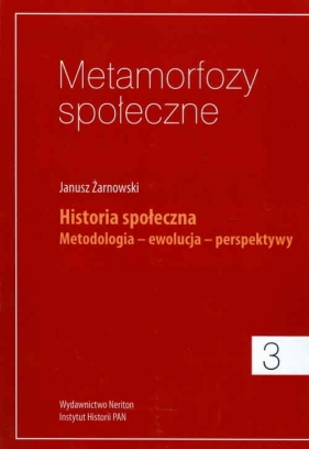 Metamorfozy społeczne 3 - Janusz Żarnowski