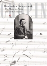 Chopin. The Man, his Work and its Resonance Tomaszewski Mieczysław