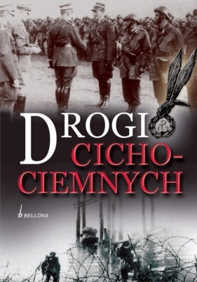 Drogi cichociemnych - Opracowanie zbiorowe