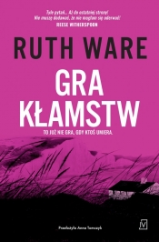 Gra kłamstw - Ruth Ware