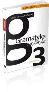 Gramatyka i stylistyka 3 Język polski Podręcznik (Uszkodzona okładka)