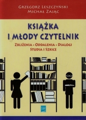 Książka i młody czytelnik - Grzegorz Łeszczyński