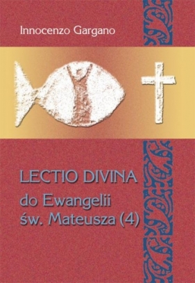 Lectio Divina 26 Do Ewangelii Św Mateusza 4 - Gargano Innocenzo