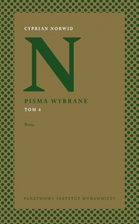 Pisma wybrane Tom 4 Proza - Cyprian Kamil Norwid