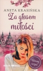 Za głosem miłości - Aneta Krasińska