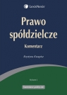 Prawo spółdzielcze Komentarz praktyczny Kwapisz Krystyna