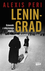 Leningrad. Dzienniki z oblężonego miasta