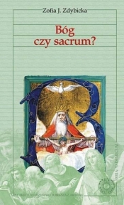 Vademecum filozofii. Bóg czy sacrum? - Zofia Józefa Zdybicka