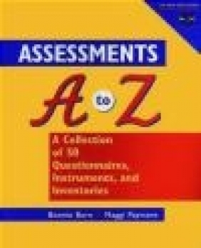 Assessments A to Z a Collection of 50 Questionnaires Instr Bonnie E. Burn, Maggie Payment, B Burn