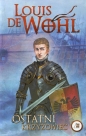 Ostatni krzyżowiec - Louis de Wohl
