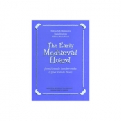 The Early Mediaeval Hoard from Zawada Lanckorońska (Upper Vistula River) - Opracowanie zbiorowe