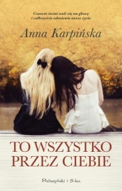 To wszystko przez ciebie (Duże Litery) - Anna Karpińska