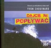Dajcie im popływać