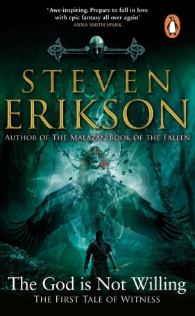 The God is Not Willing - Steven Erikson