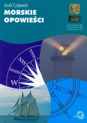 Morskie opowieści - Jacek Czajewski