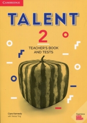 Talent 2 Teacher's Book and Tests - Kennedy Clare, Ting Teresa