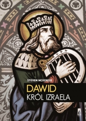 Dawid król Izraela - Steven L. McKenzie