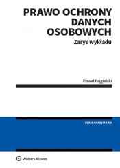 Prawo ochrony danych osobowych - Paweł Fajgielski