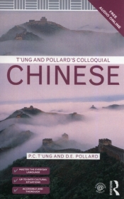 T'ung & Pollard's Colloquial Chinese - T'ung P.C., Pollard D.E.
