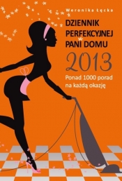 Dziennik perfekcyjnej pani domu 2013