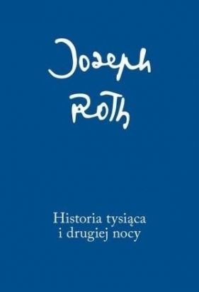Historia tysiąca i drugiej nocy - Roth Joseph