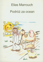 Podróż za ocean - Marrouch Elias<br />