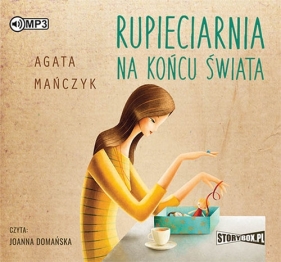 Rupieciarnia na końcu świata (Audiobook) - Agata Mańczyk