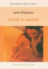 Poród w wodzie  Balaskas Janet